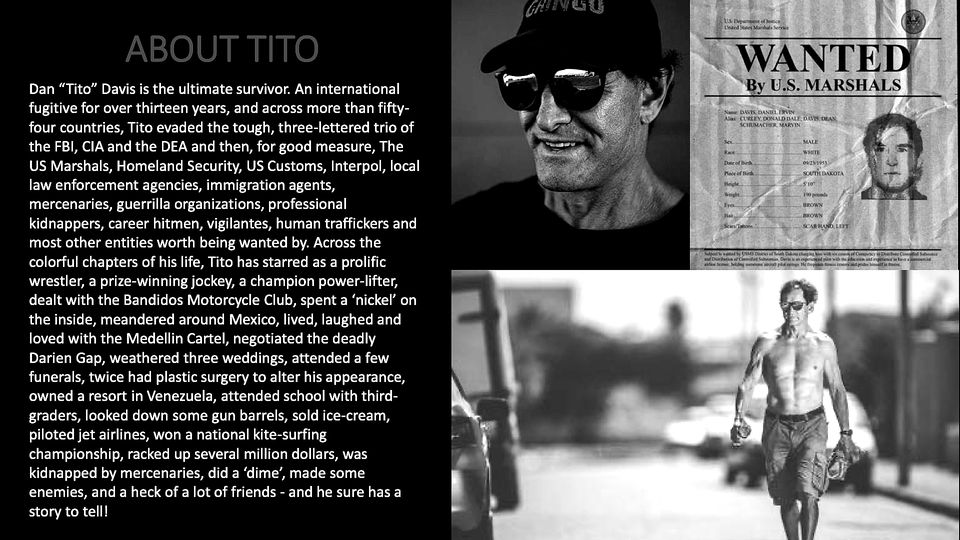 Dan 'Tito' Davis — The Most Wanted Man in America